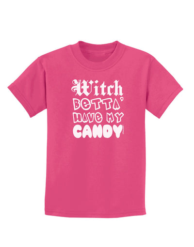 TooLoud Witch Betta Have My Candy Childrens Dark T-Shirt-Childrens T-Shirt-TooLoud-Sangria-X-Small-Davson Sales