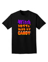 TooLoud Witch Betta Have My Candy Color Adult Dark T-Shirt-Mens T-Shirt-TooLoud-Black-Small-Davson Sales