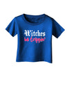 TooLoud Witches Be Trippin Infant T-Shirt Dark-Infant T-Shirt-TooLoud-Royal-Blue-06-Months-Davson Sales