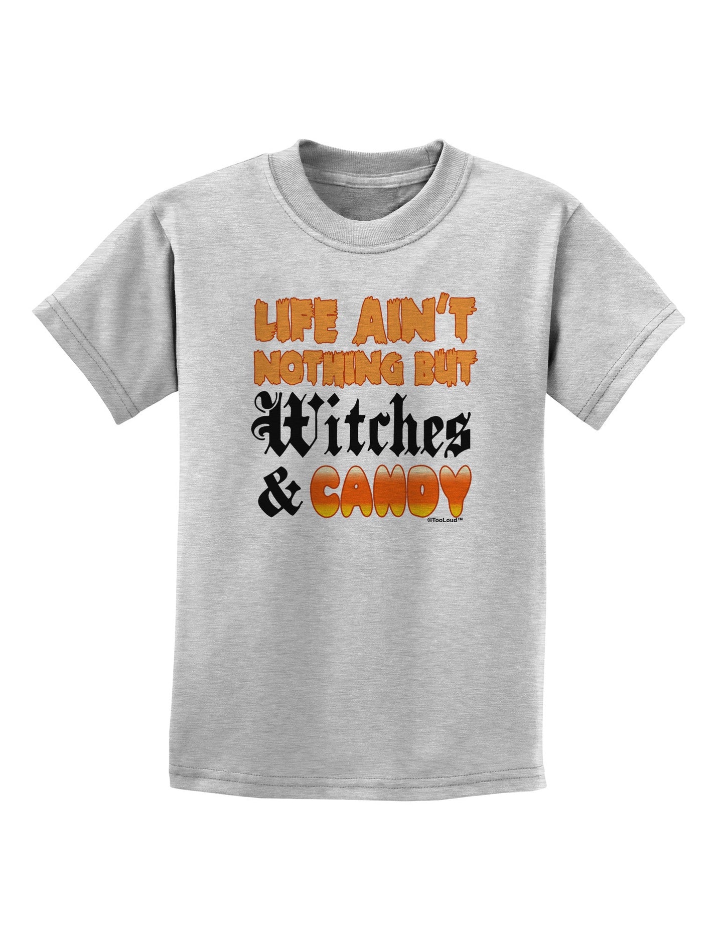 TooLoud Witches and Candy Color Childrens T-Shirt-Childrens T-Shirt-TooLoud-AshGray-X-Small-Davson Sales