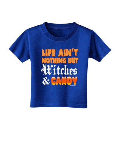 TooLoud Witches and Candy Color Toddler T-Shirt Dark-Toddler T-Shirt-TooLoud-Royal-Blue-2T-Davson Sales