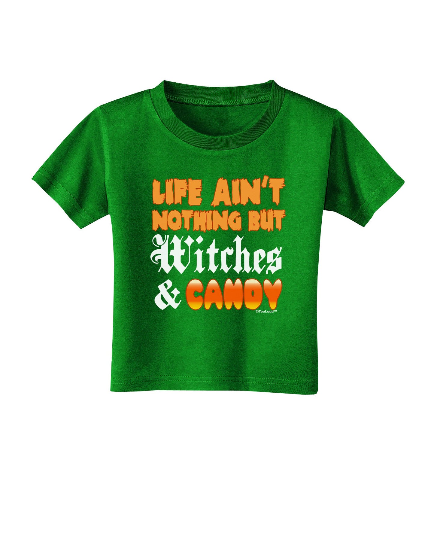 TooLoud Witches and Candy Color Toddler T-Shirt Dark-Toddler T-Shirt-TooLoud-Clover-Green-2T-Davson Sales