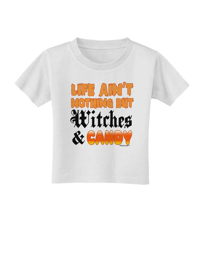 TooLoud Witches and Candy Color Toddler T-Shirt-Toddler T-Shirt-TooLoud-White-2T-Davson Sales