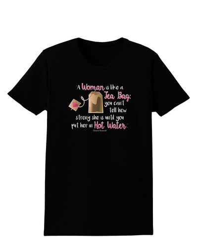 TooLoud Woman Like A Tea Bag Eleanor R Womens Dark T-Shirt-Womens T-Shirt-TooLoud-Black-X-Small-Davson Sales