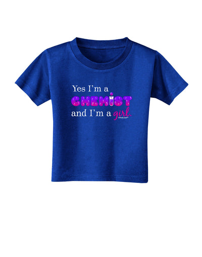 TooLoud Yes I am a Chemist Girl Toddler T-Shirt Dark-Toddler T-Shirt-TooLoud-Royal-Blue-2T-Davson Sales