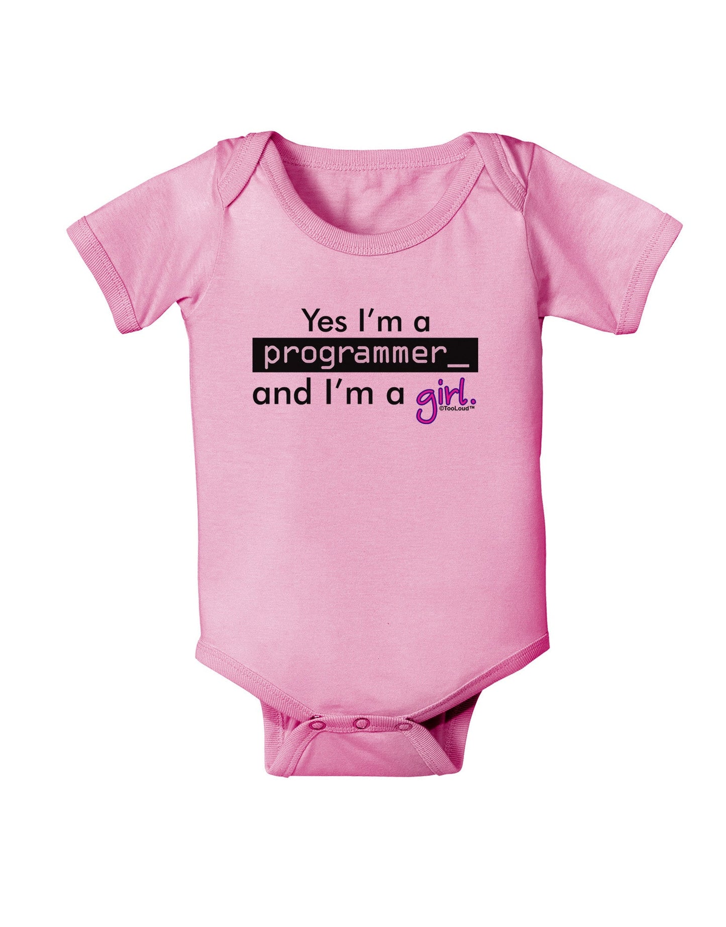 TooLoud Yes I am a Programmer Girl Baby Romper Bodysuit-Baby Romper-TooLoud-Pink-06-Months-Davson Sales