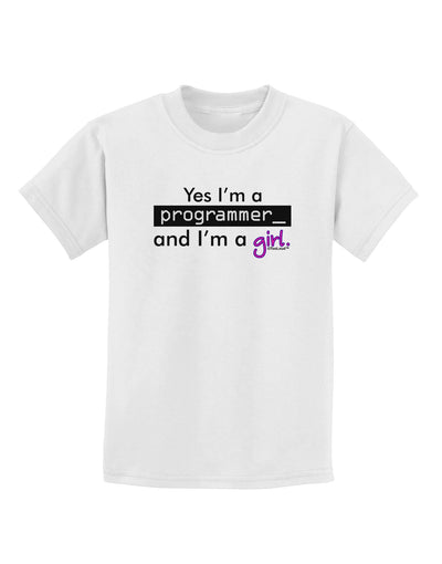 TooLoud Yes I am a Programmer Girl Childrens T-Shirt-Childrens T-Shirt-TooLoud-White-X-Small-Davson Sales