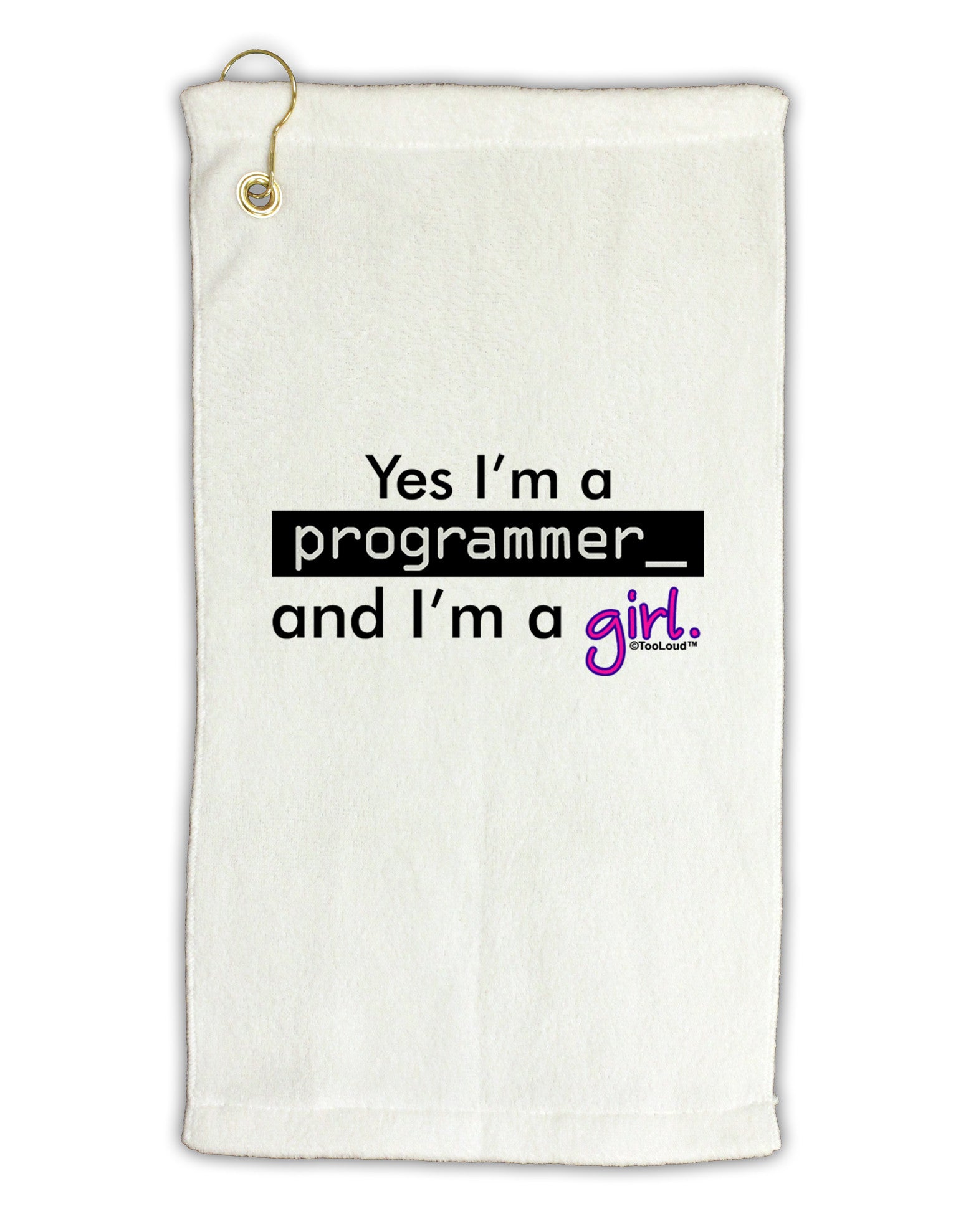 TooLoud Yes I am a Programmer Girl Micro Terry Gromet Golf Towel 11&#x22;x19-Golf Towel-TooLoud-White-Davson Sales