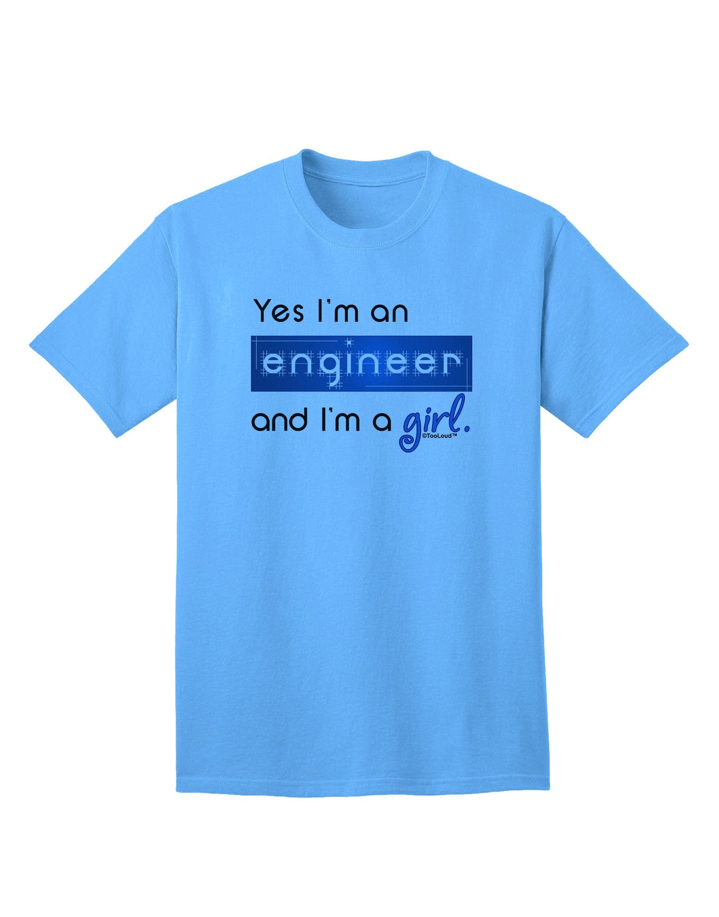 TooLoud Yes, I am an Engineer Girl Premium Adult T-Shirt for Professionals-Mens T-shirts-TooLoud-Aquatic-Blue-Small-Davson Sales