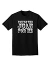 TooLoud You Are the Juan For Me Adult Dark T-Shirt-Mens T-Shirt-TooLoud-Black-Small-Davson Sales