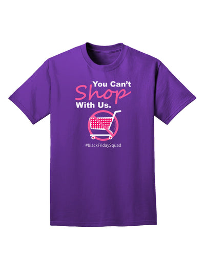 TooLoud You Can't Shop With Us Adult Dark T-Shirt-Mens T-Shirt-TooLoud-Purple-Small-Davson Sales