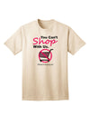 TooLoud You Can't Shop With Us Adult T-Shirt-Mens T-Shirt-TooLoud-Natural-Small-Davson Sales