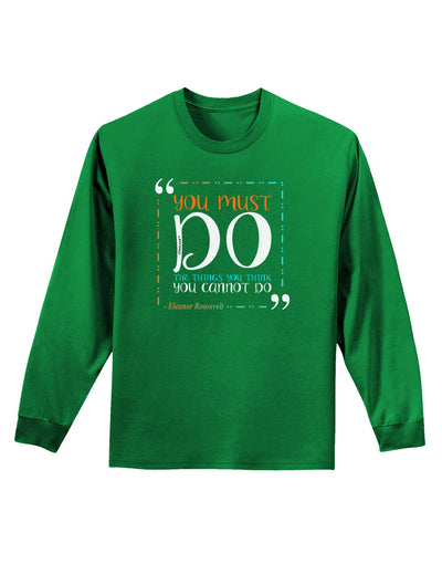 TooLoud You Must Eleanor R Adult Long Sleeve Dark T-Shirt-TooLoud-Kelly-Green-Small-Davson Sales