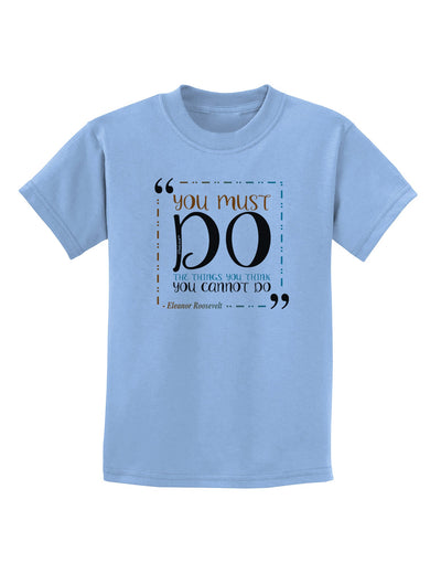 TooLoud You Must Eleanor R Childrens T-Shirt-Childrens T-Shirt-TooLoud-Light-Blue-X-Small-Davson Sales