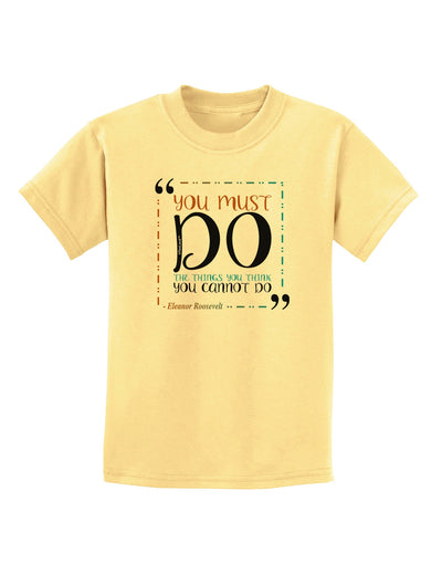 TooLoud You Must Eleanor R Childrens T-Shirt-Childrens T-Shirt-TooLoud-Daffodil-Yellow-X-Small-Davson Sales