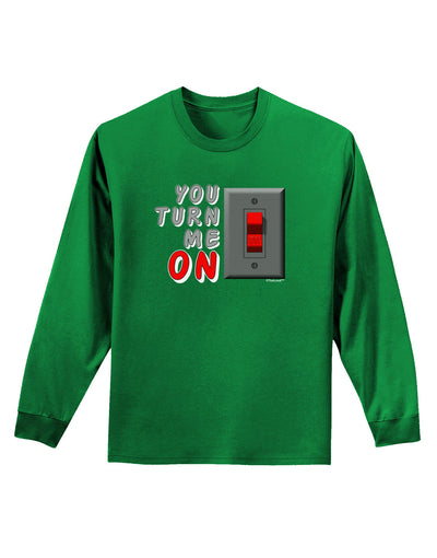 TooLoud You Turn Me On Switch Adult Long Sleeve Dark T-Shirt-TooLoud-Kelly-Green-Small-Davson Sales