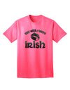 TooLoud 'You Wish I Were Irish' Premium Adult T-Shirt - Elegantly Crafted for Style and Comfort-Mens T-shirts-TooLoud-Neon-Pink-Small-Davson Sales