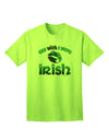 TooLoud 'You Wish I Were Irish' Premium Adult T-Shirt - Elegantly Crafted for Style and Comfort-Mens T-shirts-TooLoud-Neon-Green-Small-Davson Sales