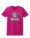 TooLoud You Wish I Were Irish Womens Dark T-Shirt-TooLoud-Hot-Pink-Small-Davson Sales