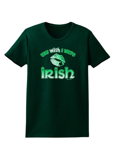 TooLoud You Wish I Were Irish Womens Dark T-Shirt-TooLoud-Forest-Green-Small-Davson Sales