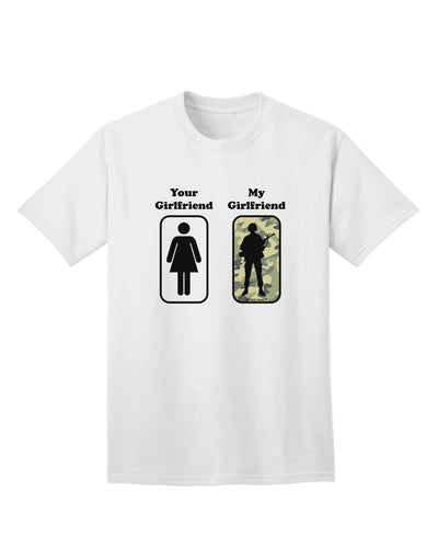 TooLoud Your Girlfriend My Girlfriend Military Adult T-Shirt - Premium Quality for Discerning Adults-Mens T-shirts-TooLoud-White-Small-Davson Sales