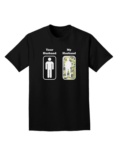 TooLoud Your Husband My Husband Adult Dark T-Shirt-Mens T-Shirt-TooLoud-Black-Small-Davson Sales