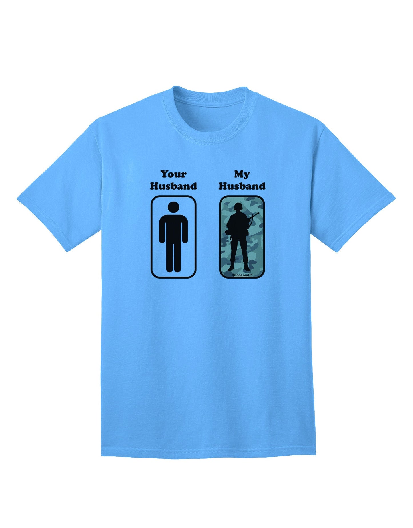 TooLoud Your Husband My Husband - Premium Adult T-Shirt for Contemporary Couples-Mens T-shirts-TooLoud-Aquatic-Blue-Small-Davson Sales