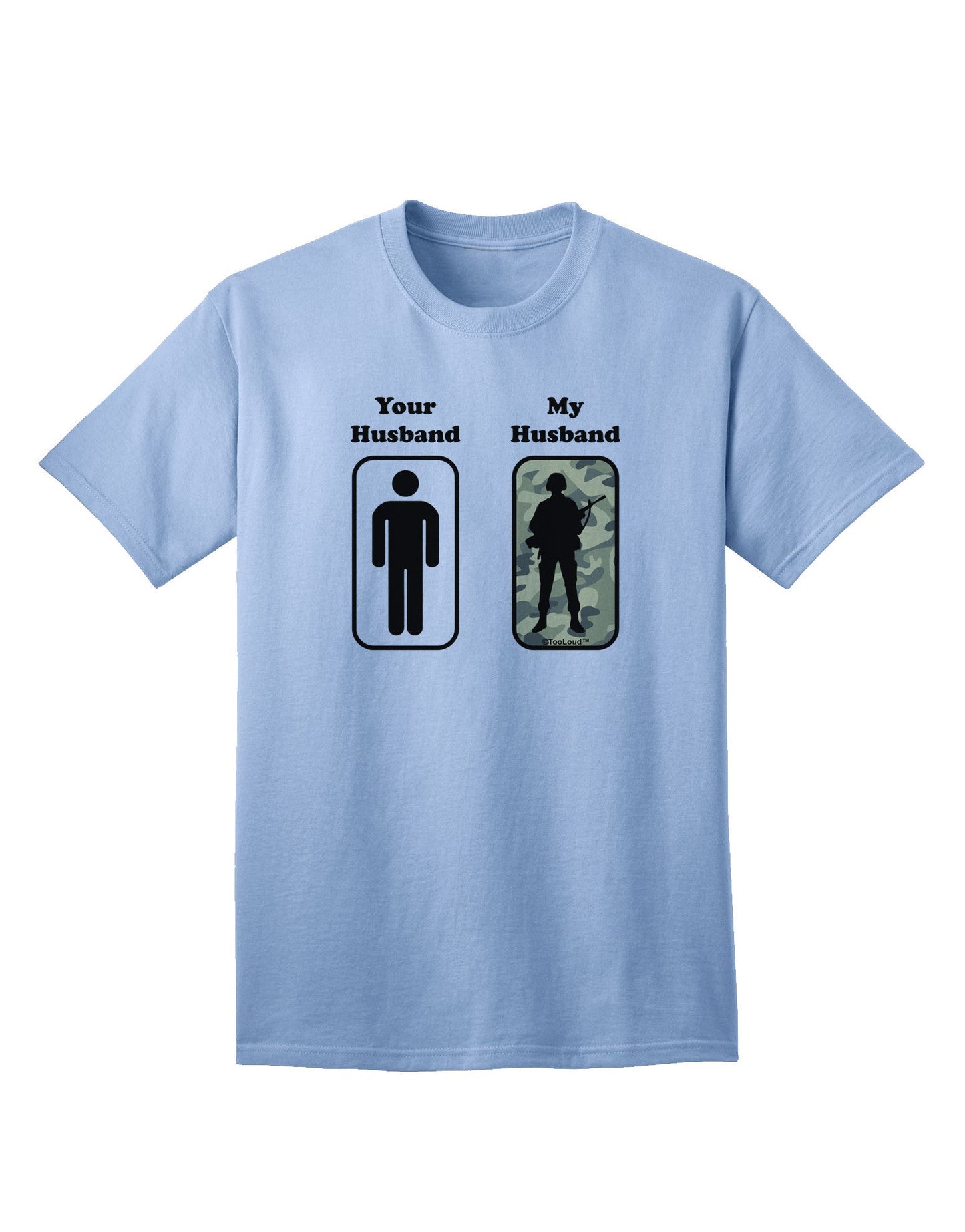 TooLoud Your Husband My Husband - Premium Adult T-Shirt for Contemporary Couples-Mens T-shirts-TooLoud-Light-Blue-Small-Davson Sales