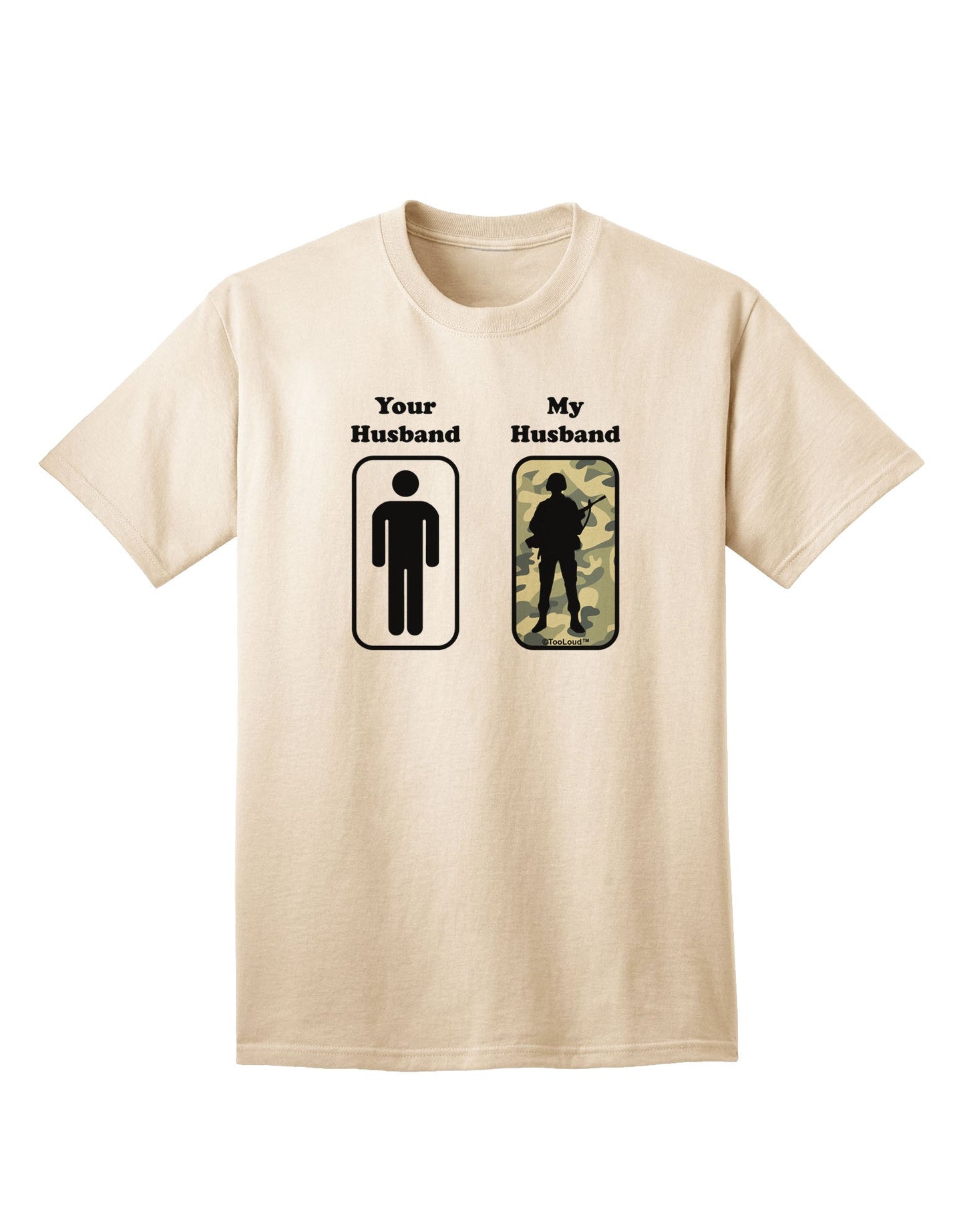 TooLoud Your Husband My Husband - Premium Adult T-Shirt for Contemporary Couples-Mens T-shirts-TooLoud-Natural-Small-Davson Sales