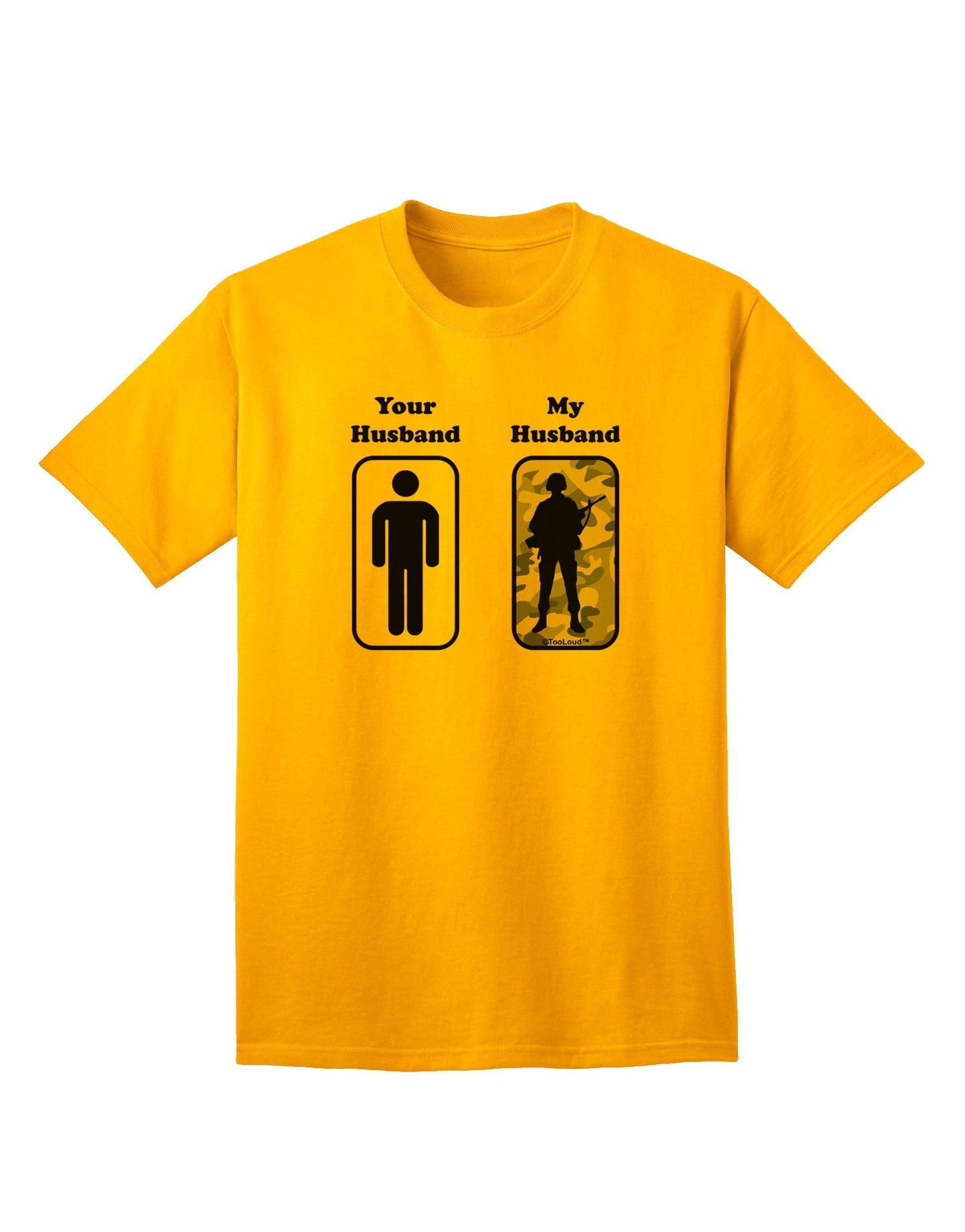 TooLoud Your Husband My Husband - Premium Adult T-Shirt for Contemporary Couples-Mens T-shirts-TooLoud-Gold-Small-Davson Sales