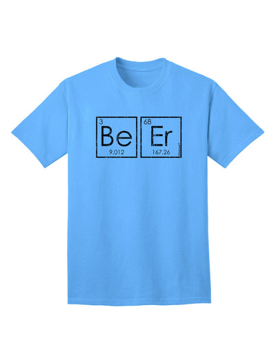 TooLoud presents the Be Er - Periodic Table of Elements Adult T-Shirt for Ecommerce Collection-Mens T-shirts-TooLoud-Aquatic-Blue-Small-Davson Sales