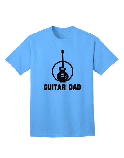 TooLoud presents the Guitar Dad Adult T-Shirt - A Must-Have for Music Enthusiasts-Mens T-shirts-TooLoud-Aquatic-Blue-Small-Davson Sales