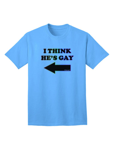 TooLoud presents the I Think He's Gay Left Adult T-Shirt for a stylish and inclusive fashion statement.-Mens T-shirts-TooLoud-Aquatic-Blue-Small-Davson Sales