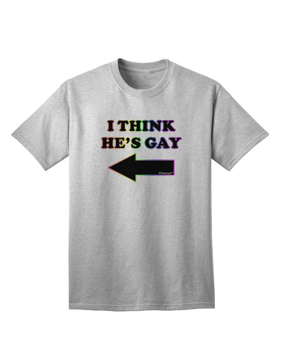 TooLoud presents the I Think He's Gay Left Adult T-Shirt for a stylish and inclusive fashion statement.-Mens T-shirts-TooLoud-AshGray-Small-Davson Sales