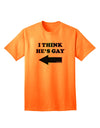 TooLoud presents the I Think He's Gay Left Adult T-Shirt for a stylish and inclusive fashion statement.-Mens T-shirts-TooLoud-Neon-Orange-Small-Davson Sales