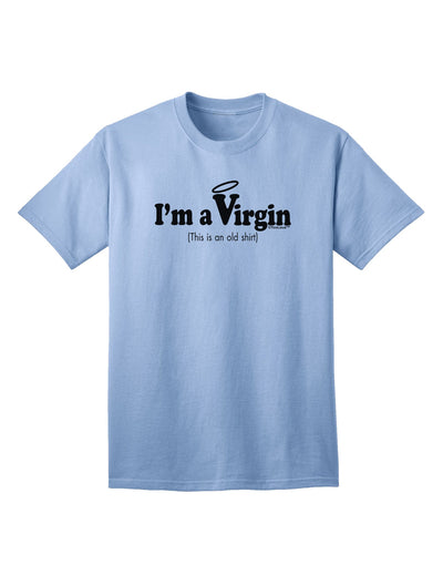 TooLoud presents the I'm a Virgin Humor Adult T-Shirt for a touch of playful charm-Mens T-shirts-TooLoud-Light-Blue-Small-Davson Sales