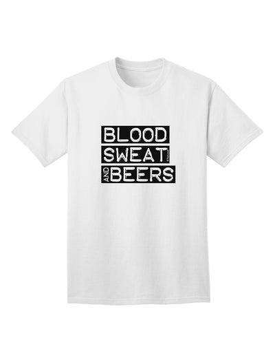 TooLoud's Blood Sweat and Beers Design Adult T-Shirt: A Must-Have for Fashionable Individuals-Mens T-shirts-TooLoud-White-Small-Davson Sales