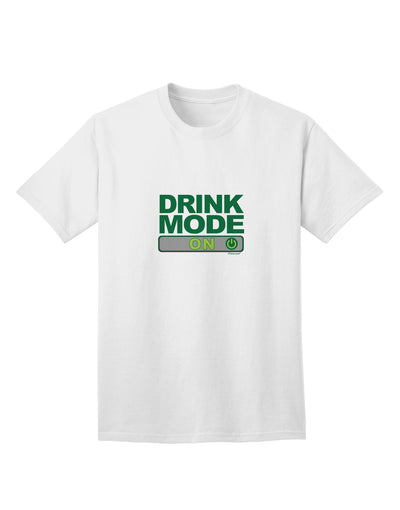 TooLoud's Drink Mode On Adult T-Shirt: A Must-Have for the Fashionable Shopper-Mens T-shirts-TooLoud-White-Small-Davson Sales