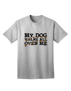 TooLoud's My Dog Walks All Over Me Adult T-Shirt: A Stylish Choice for Dog Lovers-Mens T-shirts-TooLoud-AshGray-Small-Davson Sales