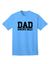 Top Choice: Dad Knows Best Adult T-Shirt - Exclusively by TooLoud-Mens T-shirts-TooLoud-Aquatic-Blue-Small-Davson Sales