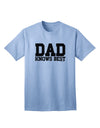 Top Choice: Dad Knows Best Adult T-Shirt - Exclusively by TooLoud-Mens T-shirts-TooLoud-Light-Blue-Small-Davson Sales