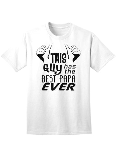 Top-Quality Adult T-Shirt: Celebrate the Best Papa Ever-Mens T-shirts-TooLoud-White-Small-Davson Sales