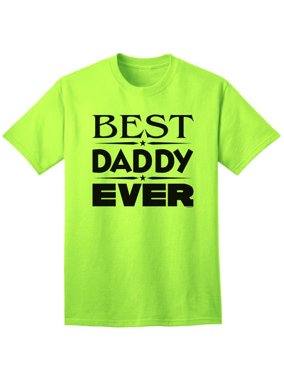 Top-rated Father's Day Adult T-Shirt - A Perfect Gift for the Best Dad-Mens T-shirts-TooLoud-Neon-Green-Small-Davson Sales