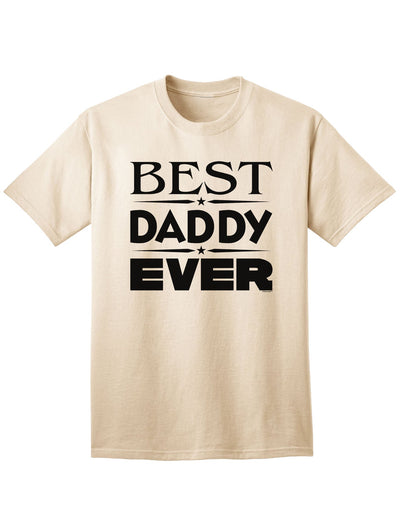 Top-rated Father's Day Adult T-Shirt - A Perfect Gift for the Best Dad-Mens T-shirts-TooLoud-Natural-Small-Davson Sales