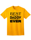 Top-rated Father's Day Adult T-Shirt - A Perfect Gift for the Best Dad-Mens T-shirts-TooLoud-Gold-Small-Davson Sales