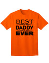 Top-rated Father's Day Adult T-Shirt - A Perfect Gift for the Best Dad-Mens T-shirts-TooLoud-Orange-Small-Davson Sales