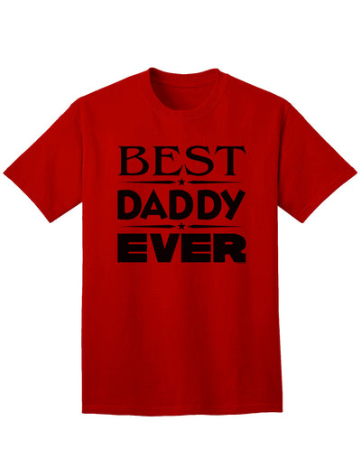 Top-rated Father's Day Adult T-Shirt - A Perfect Gift for the Best Dad-Mens T-shirts-TooLoud-Red-Small-Davson Sales