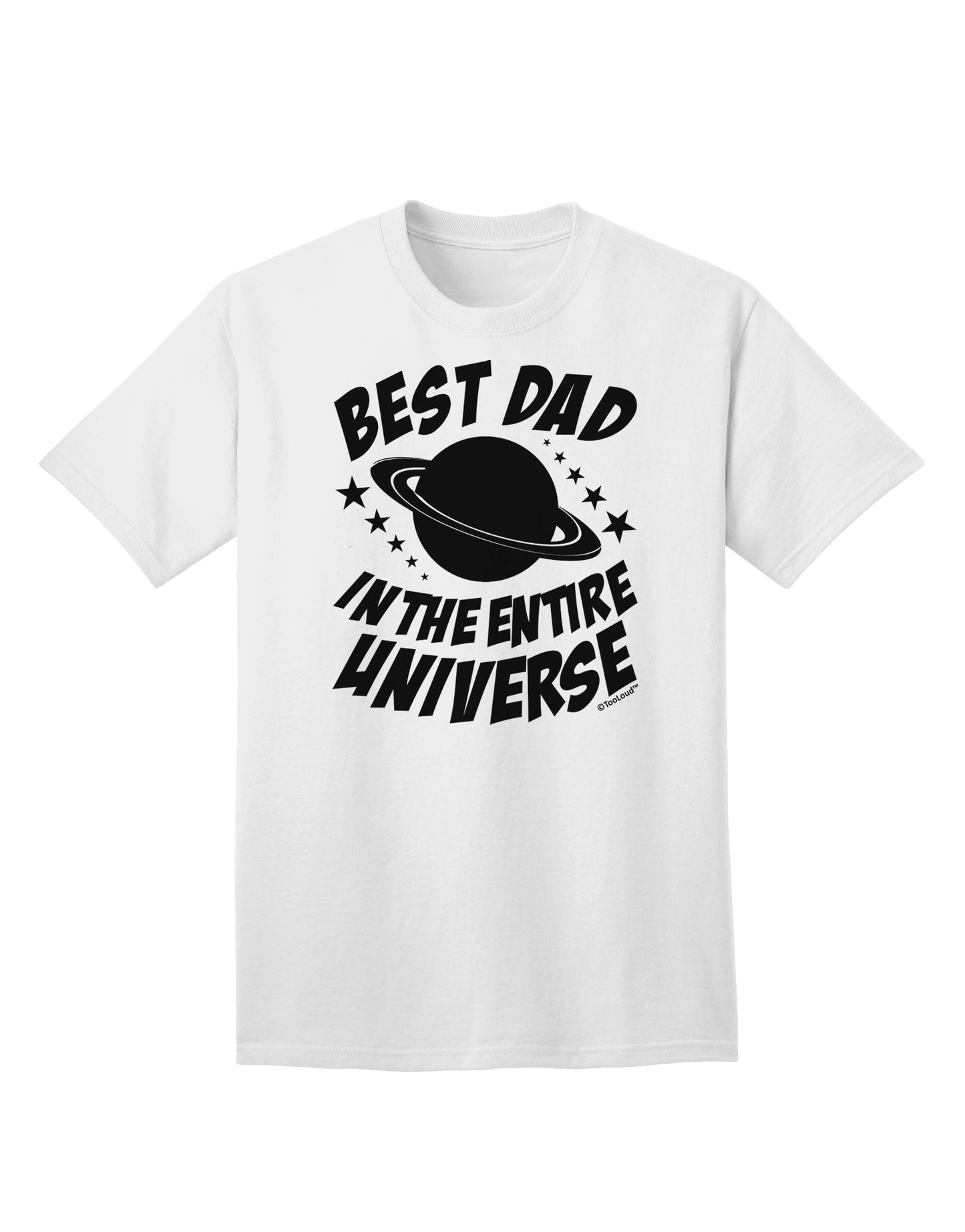 Top-rated Father's Day Adult T-Shirt for the Ultimate Dad-Mens T-shirts-TooLoud-White-Small-Davson Sales
