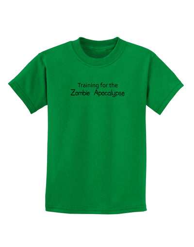 Training for the Zombie Apocalypse Childrens T-Shirt-Childrens T-Shirt-TooLoud-Kelly-Green-X-Small-Davson Sales