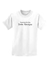 Training for the Zombie Apocalypse Childrens T-Shirt-Childrens T-Shirt-TooLoud-White-X-Small-Davson Sales